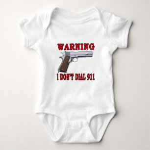 I Don't Dial 911 Baby Bodysuit
