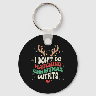 I Don't Do Matching Christmas Xmas Lights Couples Keychain
