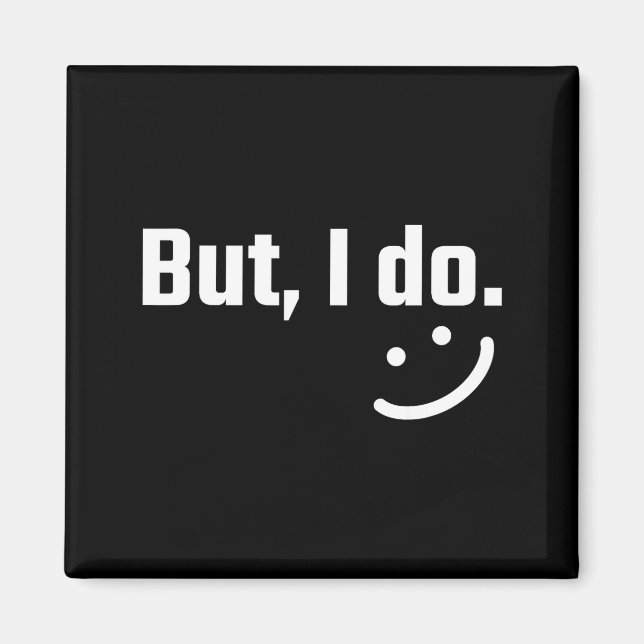 I Don't Do Matching Shirts But I Do Couple Valenti Magnet (Front)