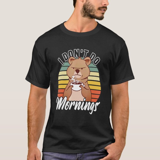 I Don't Do Mornings Pyjamas Grumpy Morning Introve T-Shirt (Front)