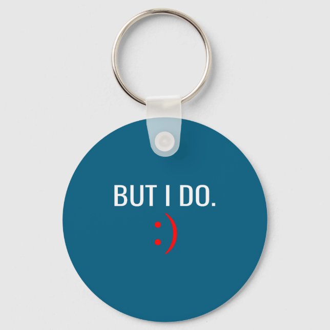 I Don't Don' Matching But Couples Keychain (Front)