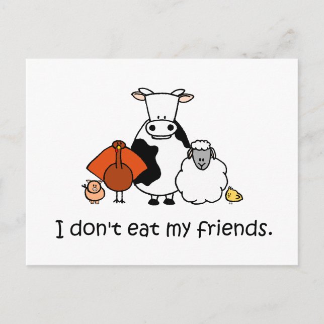 I dont eat my friends postcard (Front)
