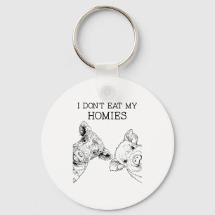 I Don't Eat My Homies Funny Vegetarian Vegan Farm Keychain