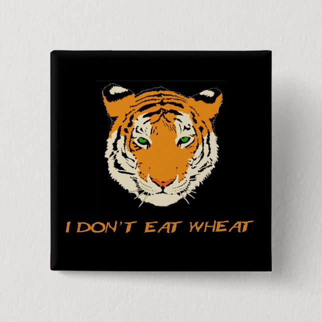 I Don't Eat Wheat 2 Inch Square Button (Front)