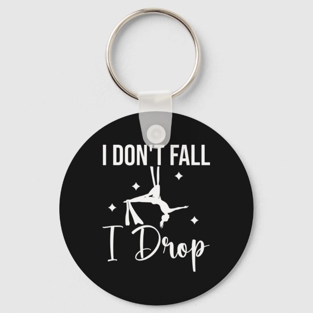 I Don't Fall I Drop Fall Thanksgiving Autumn Keychain (Front)