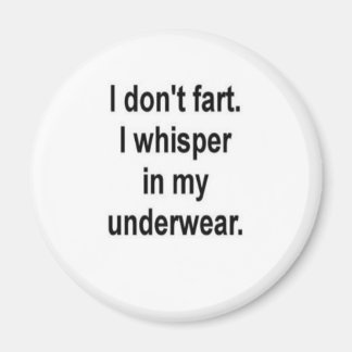 I don't fart magnet