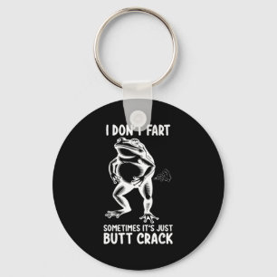 I don't fart sometimes it's just butt frog funny keychain