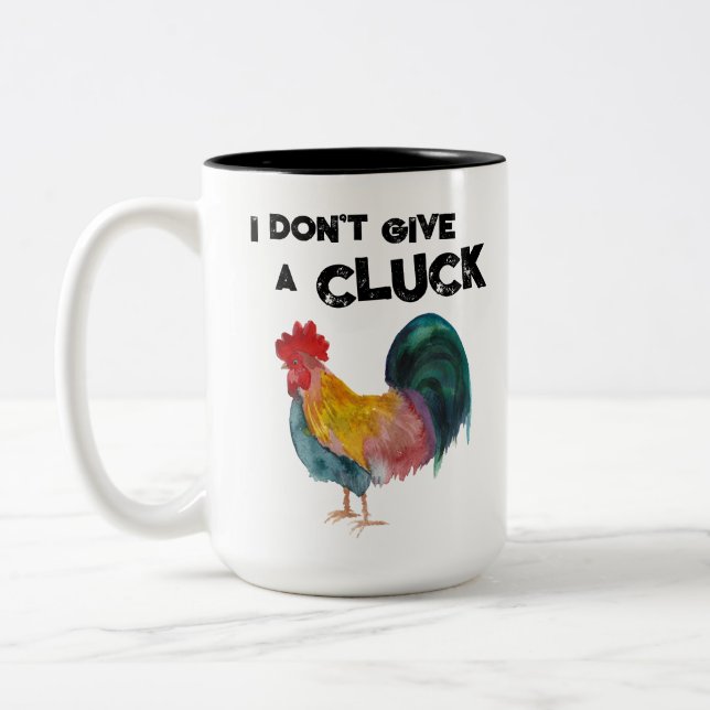 I Don't Give A Cluck Funny Farm Rooster Two-Tone Coffee Mug (Left)