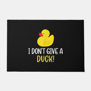 I Dont Give a Duck Funny Rubber Duck Men Women Doormat
