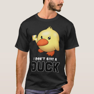 I Dont Give a Duck labrador mom black lab puppy T-Shirt