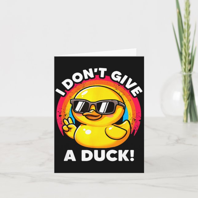 I Don't Give A Duck Lover Funny Duck Owner Rude I  Card (Front)