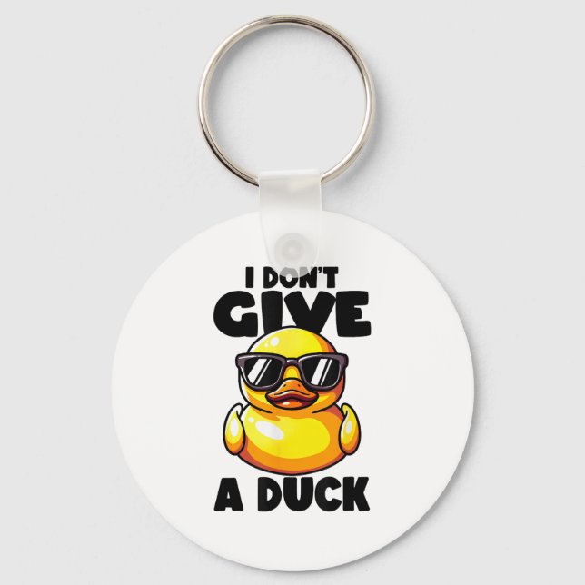 I Don't Give A Duck Lover Funny Duck Owner Rude I  Keychain (Front)