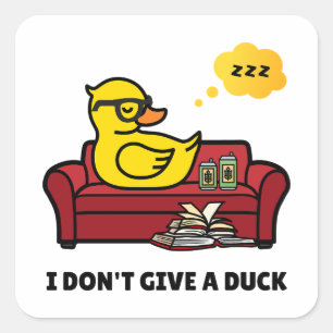 I Don't Give A Duck Pun Square Sticker