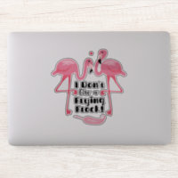 I Don't Give a Flying Flock Flamingo Cut-Out