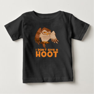 I Don't Give A Hoot Owl Baby T-Shirt