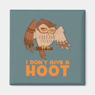I Don't Give A Hoot Owl Magnet