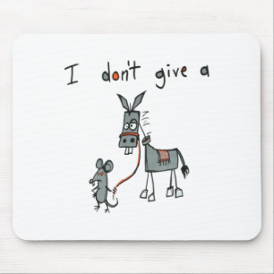 I Don't Give A Rat's Mouse Pad