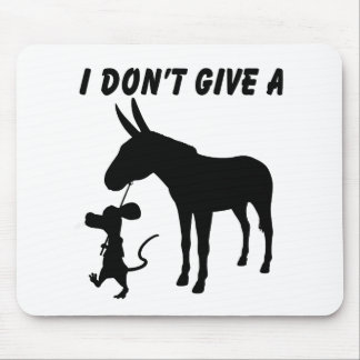 I Don't Give A Rats Mouse Pad