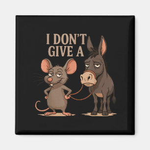 I Don't Give A Rats Sarcasm, Funny Rats Meme  Magnet