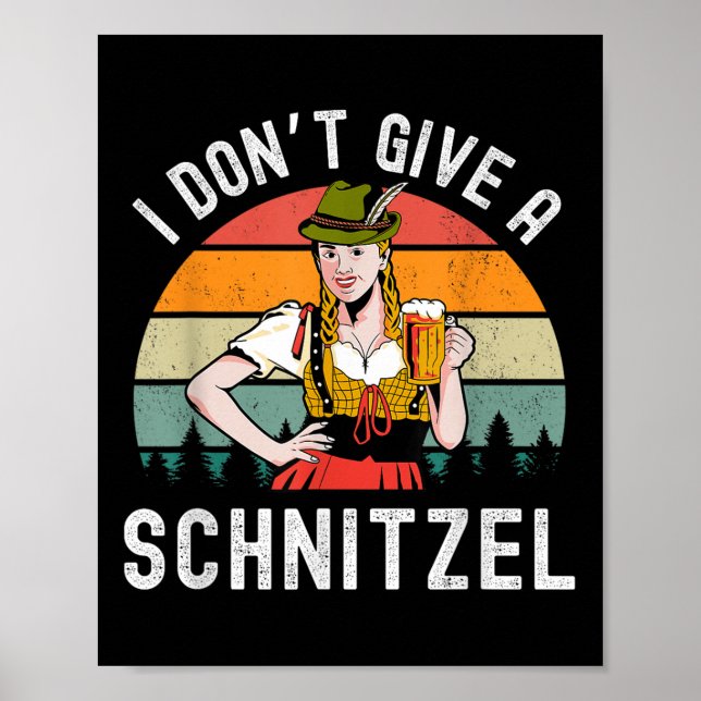 I Dont Give A Schnitzel Beer Wurst Funny German  Poster (Front)