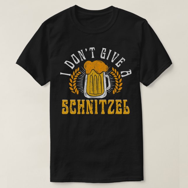 I Dont Give a Schnitzel Funny German T-Shirt (Design Front)