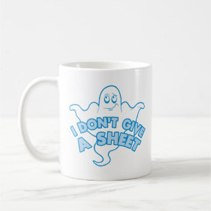 I don't Give A Sheet - Funny Ghost Quote Coffee Mug