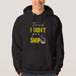 I don't give a ship cruise vacation spring break hoodie