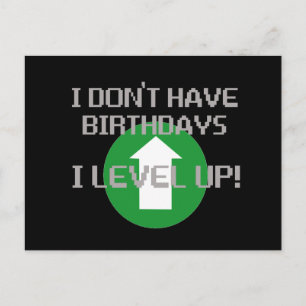 I Don't Have Birthdays... Postcard