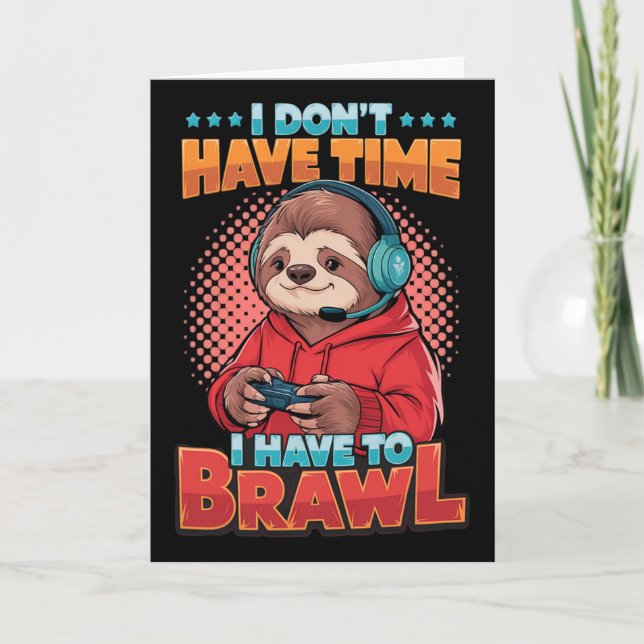 I Don't Have Time  Card (Front)