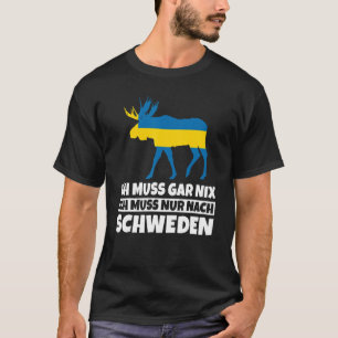 I don't have to do anything  I just have to go to  T-Shirt