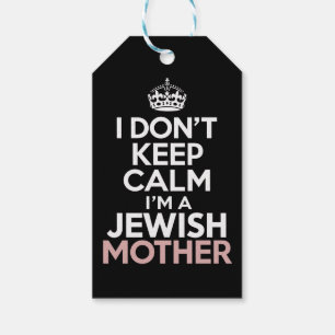 I Don't Keep Calm I'm A Jewish Mother Hanukkah  Gift Tags