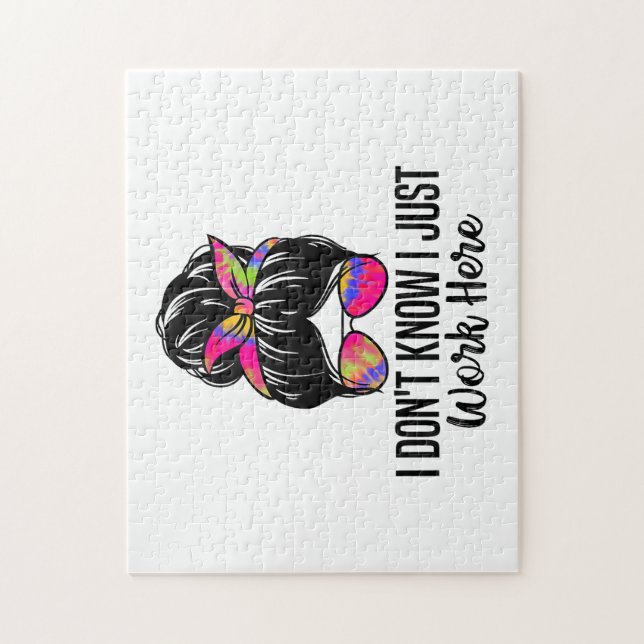 I Don't Know I Just Work Here Funny Sarcasm Quotes Jigsaw Puzzle (Vertical)
