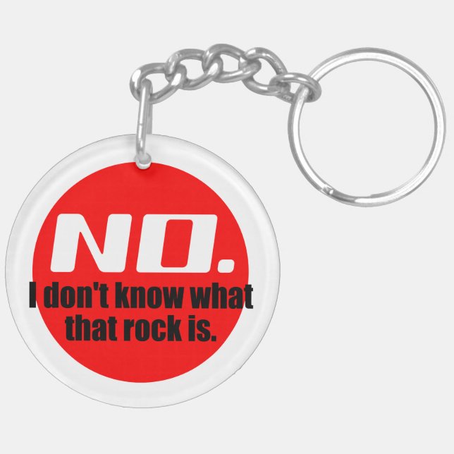 I Don't Know What That Rock Is (Red) Keychain (Back Left)