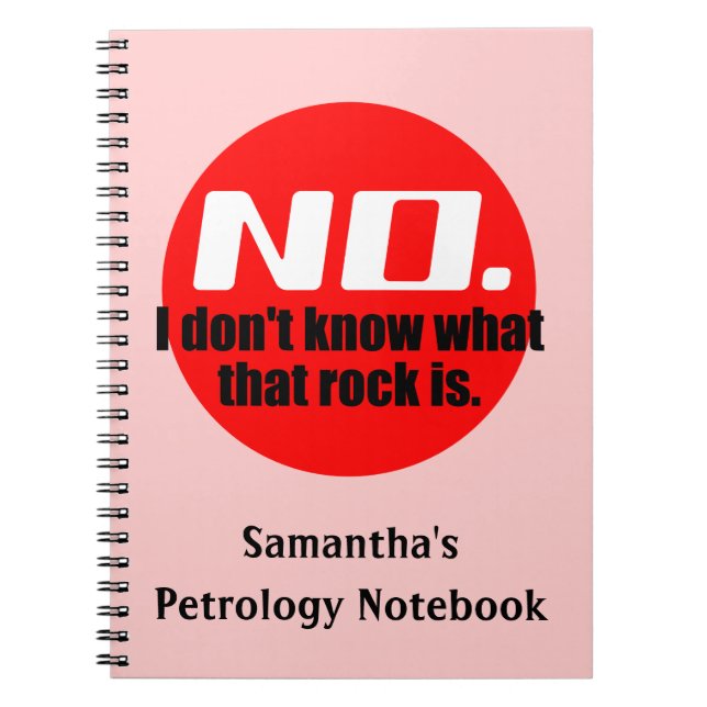I Don't Know What That Rock Is (Red) Notebook (Front)