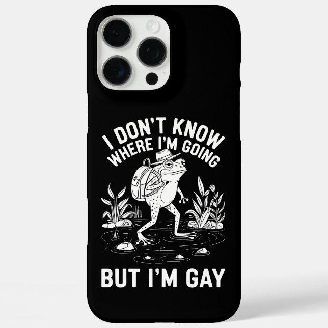 I Don't Know Where I'm Going But I'm Gay Frog Case-Mate iPhone Case (Back)