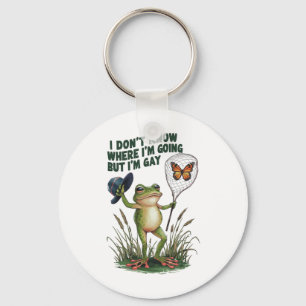 I Don't Know Where I'm Going But I'm Gay Frog Keychain