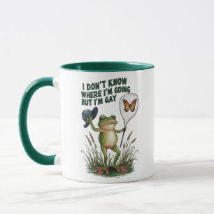 I Don't Know Where I'm Going But I'm Gay Frog Mug
