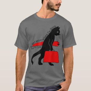I Dont Know Where Im Going But Im Gay Funny Black  T-Shirt