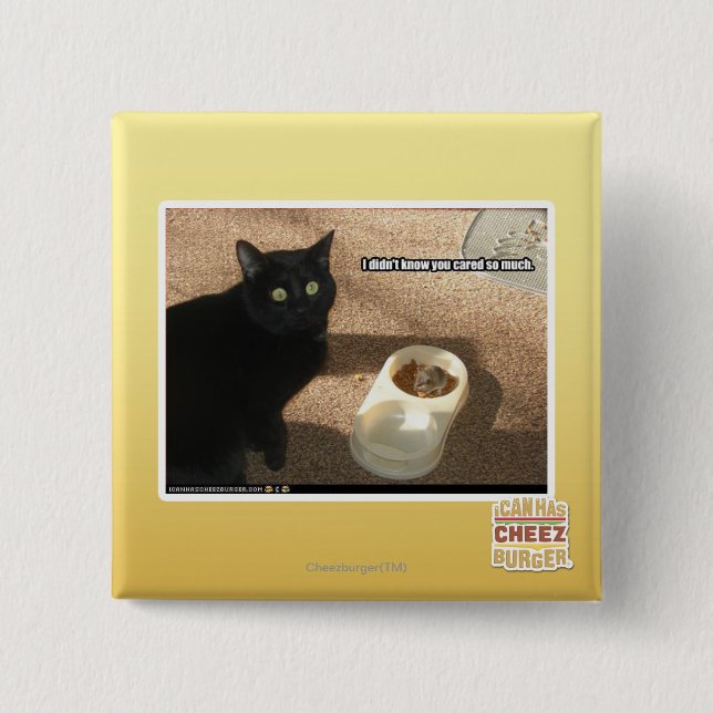 I don't know you cared 2 inch square button (Front)