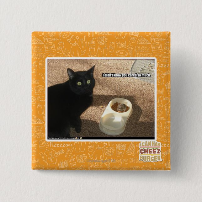 I don't know you cared 2 inch square button (Front)