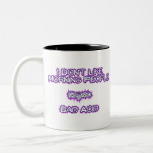 I don't like morning people Two-Tone coffee mug