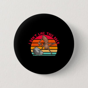 I Don't Like This Rock Funny Rock Worm Vintage Des 2 Inch Round Button