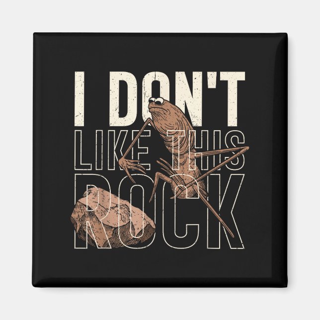 I Don't Like This Rock Marcus The Worm Meme Funny  Magnet (Front)