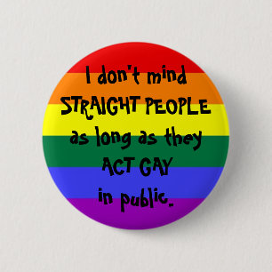 I Don't Mind Straight People 2 Inch Round Button