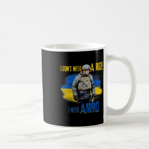 I Don't Need A Ride2 Coffee Mug