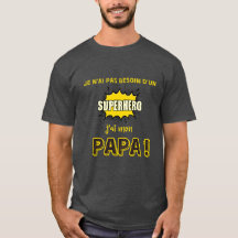 I don't need a superhero, I have my dad