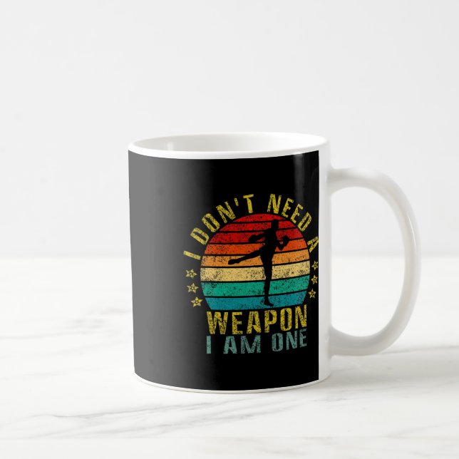 I Don't Need A Weapon I Am One Funny Retro  Coffee Mug (Right)
