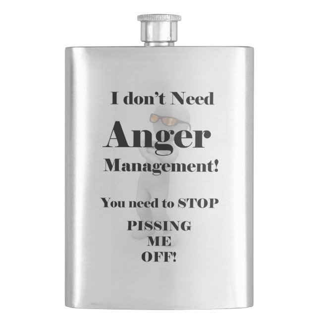 I Don't Need Anger Management Hip Flask (Front)