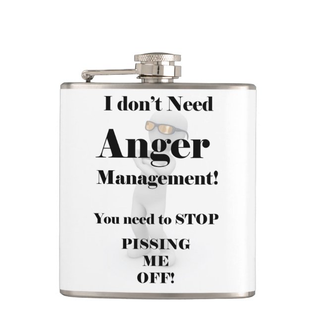 I Don't Need Anger Management! Hip Flask (Front)