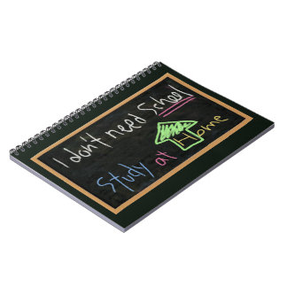 I don't need school / Study at home Notebook
